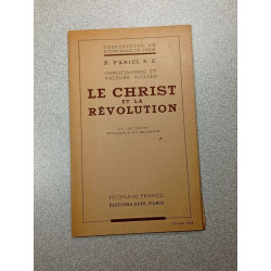 Le Christ et la Révolution VI. le christ et l'amour du prochain