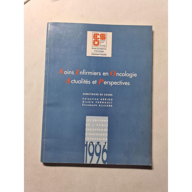 Soins infirmiers en Oncologie Actualités et Perspectives
