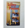 Les lambris et les parquets