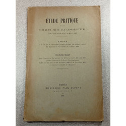 Étude pratique sur la situation faite aux congrégations par la loi...