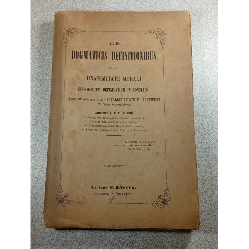De Dogmaticis Definitionibus et de Unanimitate Morali Episcoporum...