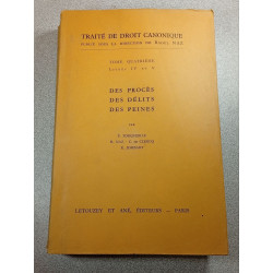 Traité de droit canonique Tome Quatrième Livres IV et V