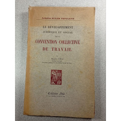 Le Développement juridique et social de la Convention collective...