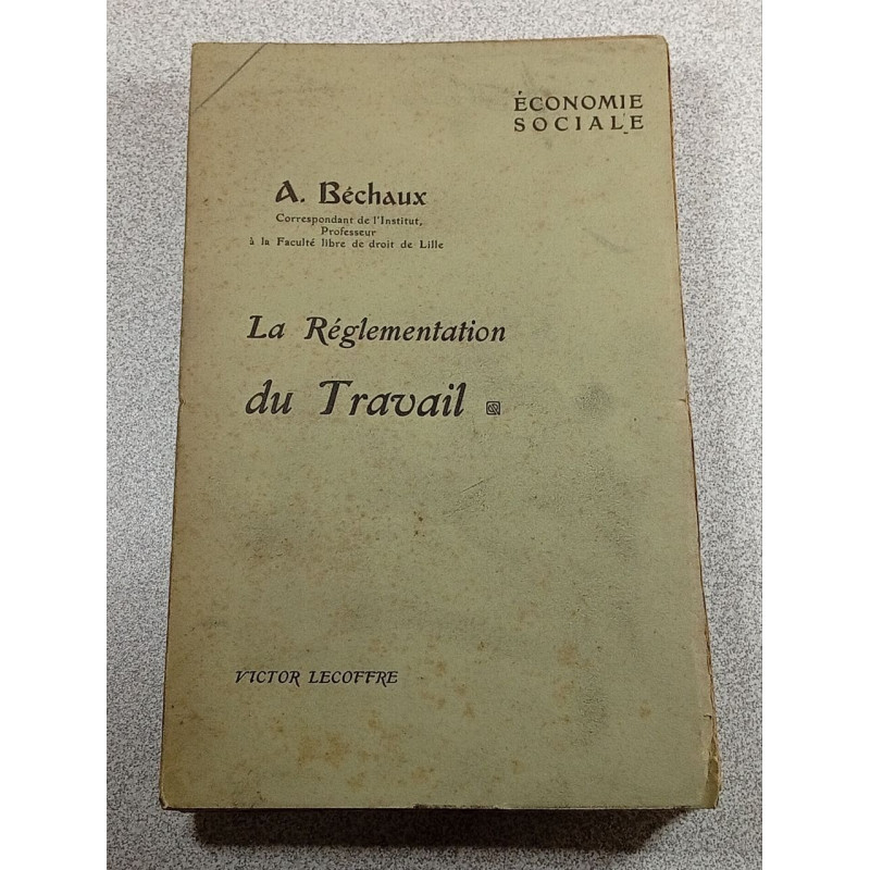 La Réglementation du Travail 1