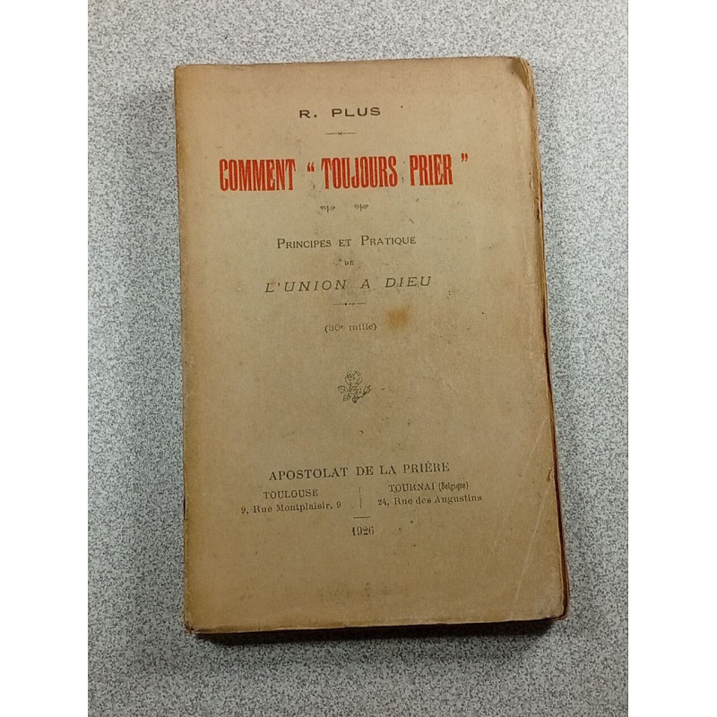 Comment "Toujours Prier"