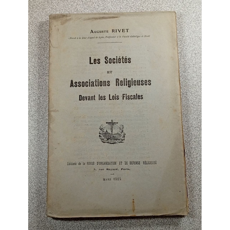 Les Sociétés et Associations Religieuses Devant les Lois Fiscales
