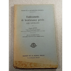 Etablissements de bienfaisance privés. Leur surveillance