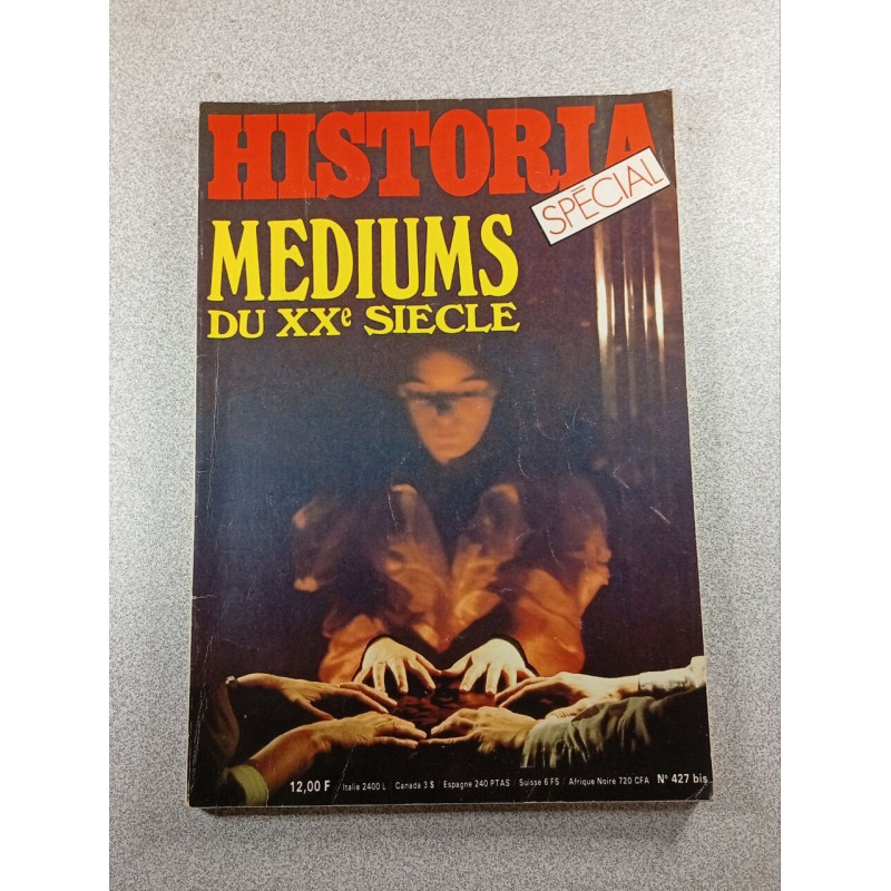 Historia n°427bis: Mediums du XXe siècle