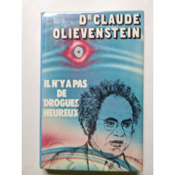 Il n'y a pas de drogues heureux