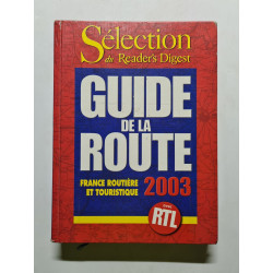 Guide de la route France routière et touristique 2003