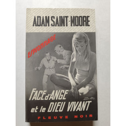 Face d'ange et le Dieu vivant