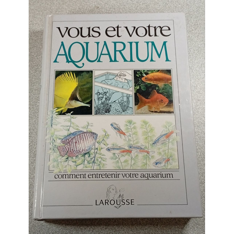 Vous et votre aquarium