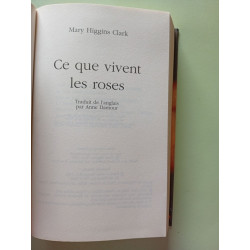 Ce que vivent les roses