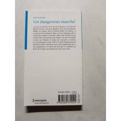 Un dangereux marché