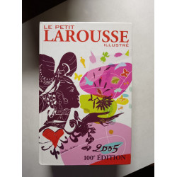 Le Petit Larousse Illustre 2005: En Couleurs