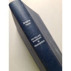 Un village pourtant si tranquille