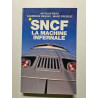 SNCF : La machine infernale