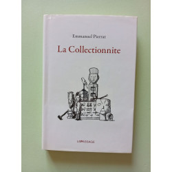 La Collectionnite