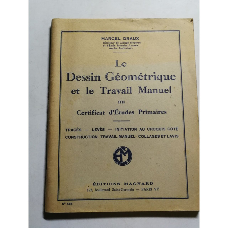 Le Dessin Géométrique et le Travail Manuel