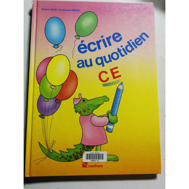 Écrire au quotidien CE