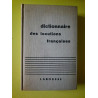 Dictionnaire des Locutions Françaises larousse