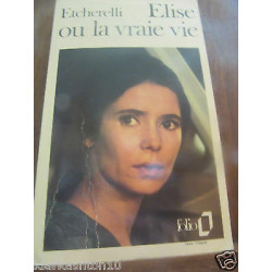 etcherelli Elise ou la vraie vie
