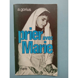 Prier avec Marie Gorius a mame