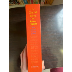Le Grand Livre ses Idées Reçues Pour Démêler Le Vrai du Faux