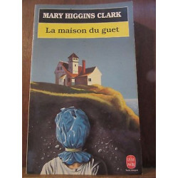 la maison du guet