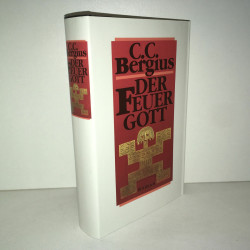c c Bergius DER FEUERGOTT Roman