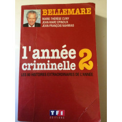 p bellemare L'année criminelle 2 tf1