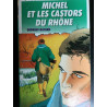 g bayard Michel et les Castors du rhone hachette