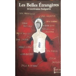LES BELLES ETRANGERES - 14 ECRIVAINS BULGARES