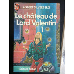 Le chàteau de Lord valentin J'ai lu