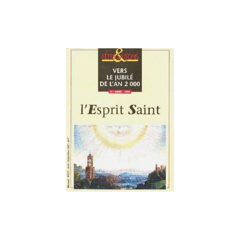 Fêtes et Saisons - L'Esprit Saint n°517