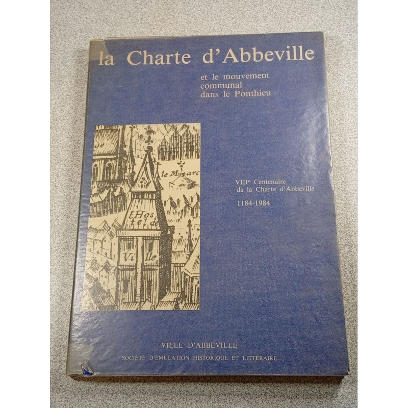 La Charte d'Abbeville et le mouvement communal dans le Ponthieu