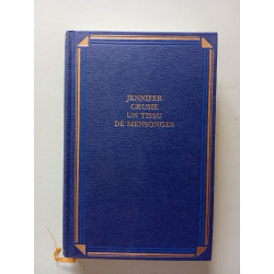 Un tissu de mensonges