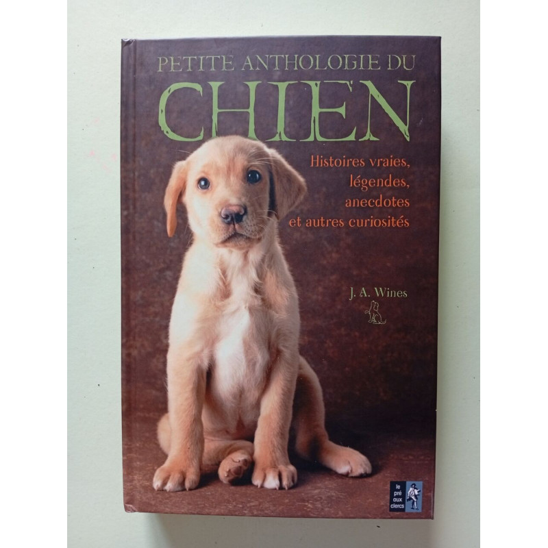 Petite anthologie du chien