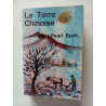 La Terre Chinoise