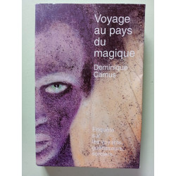 Voyage au pays du magique : Enquête sur les voyants guérisseurs...
