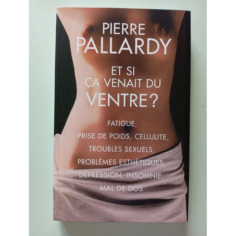 Et Si Ça Venait Du Ventre