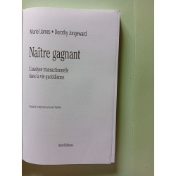 Naître gagnant : L'analyse transactionnelle dans la vie quotidienne