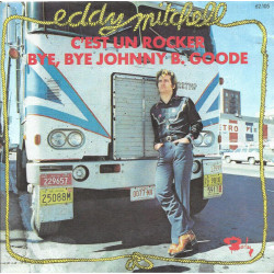 C'est Un Rocker / Bye Bye Johnny B. Goode