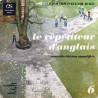 Le Répétiteur D'anglais (Nouvelle Édition Simplifiée) Classe De 6e