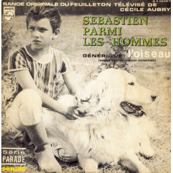 Sébastien Parmi Les Hommes - Générique : L'Oiseau (Version Chantée...