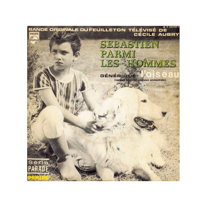 Sébastien Parmi Les Hommes - Générique : L'Oiseau (Version Chantée...