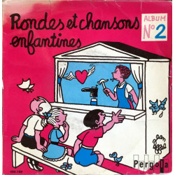 Rondes Et Chansons Enfantines (Album N°2)