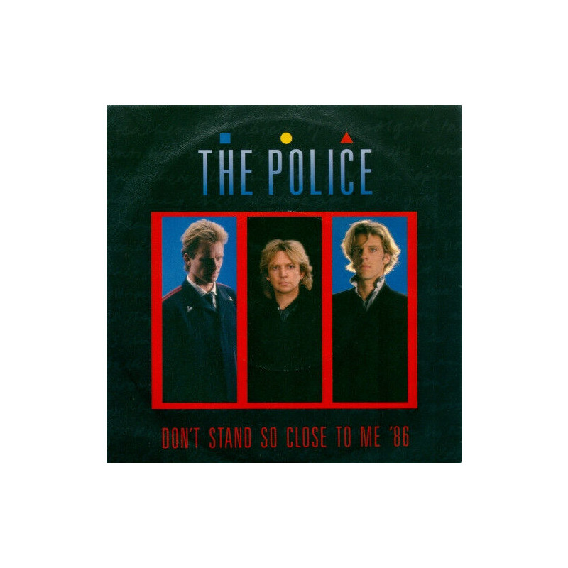 Don't Stand So Close To Me '86
