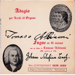 Adagio Per Archi Ed Organo / Fugue En Si Mineur Sur Un Thème De...