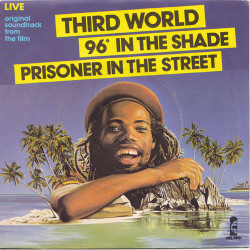 96º In The Shade / Prisoner In The Street